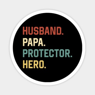 Fathers Day Shirt Husband Papa Protector Hero Gift Magnet